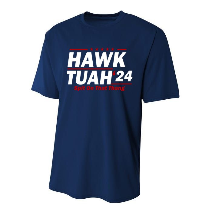 Hawk Tuah 24 Spit On That Thang Funny Saying Performance Sprint T-Shirt