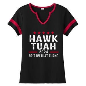 Hawk Tuah 24 Spit On That Thang Hawk Tush For President 2024 Election Parody Ladies Halftime Notch Neck Tee