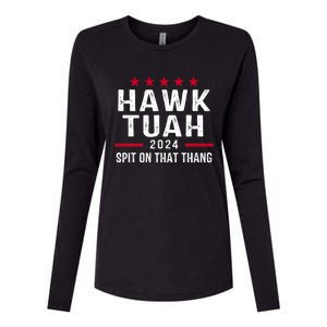 Hawk Tuah 24 Spit On That Thang Hawk Tush For President 2024 Election Parody Womens Cotton Relaxed Long Sleeve T-Shirt