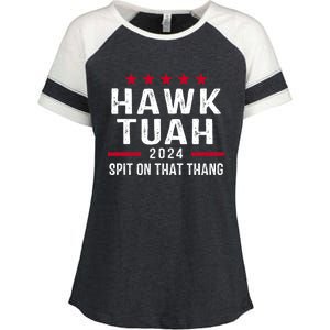 Hawk Tuah 24 Spit On That Thang Hawk Tush For President 2024 Election Parody Enza Ladies Jersey Colorblock Tee