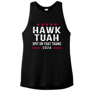 Hawk Tuah 24 Spit On That Thang Hawk Tush For President 2024 Election Parody Ladies PosiCharge Tri-Blend Wicking Tank