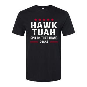 Hawk Tuah 24 Spit On That Thang Hawk Tush For President 2024 Election Parody Softstyle CVC T-Shirt