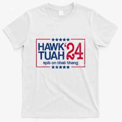 Hawk Tuah 24 Spit On That T-Shirt