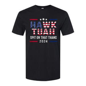 Hawk Tuah 24 Spit On That Thang Hawk Tush For President 2024 Election Parody Softstyle CVC T-Shirt