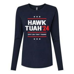 Hawk Tuah 24 Spit On That Thang Womens Cotton Relaxed Long Sleeve T-Shirt