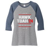 Hawk Tuah 24 Spit On That Thang Women's Tri-Blend 3/4-Sleeve Raglan Shirt