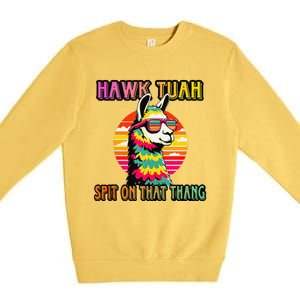 Hawk Tuah 24 Spit On That Thang Hawk Tuah 2024 Hawk Tush Premium Crewneck Sweatshirt