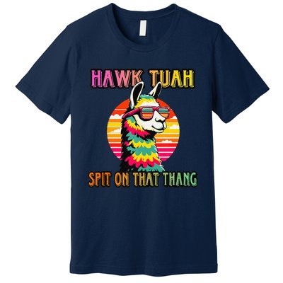 Hawk Tuah 24 Spit On That Thang Hawk Tuah 2024 Hawk Tush Premium T-Shirt