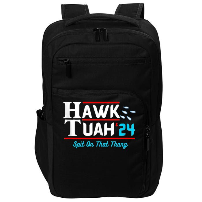 Hawk Tuah 24 Spit On That Impact Tech Backpack