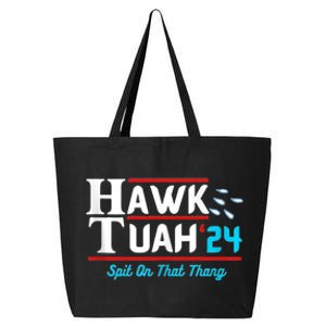 Hawk Tuah 24 Spit On That 25L Jumbo Tote