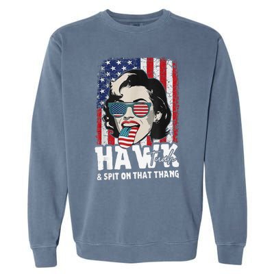 Hawk Tuah 24 Spit On That Thing Garment-Dyed Sweatshirt