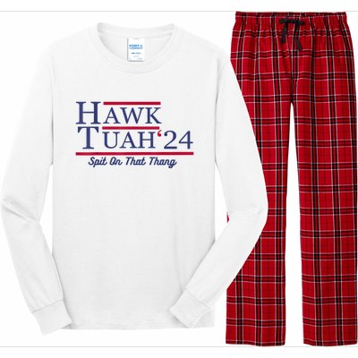 Hawk Tuah 24 Spit On That Thang Gift Long Sleeve Pajama Set