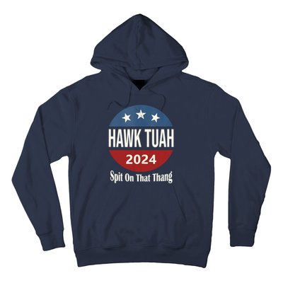 Hawk Tuah 24 Spit On That Thang Hoodie