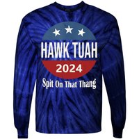 Hawk Tuah 24 Spit On That Thang Tie-Dye Long Sleeve Shirt