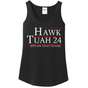 Hawk Tuah 24 Election Spit On That Thing Trending Meme 2024 Ladies Essential Tank