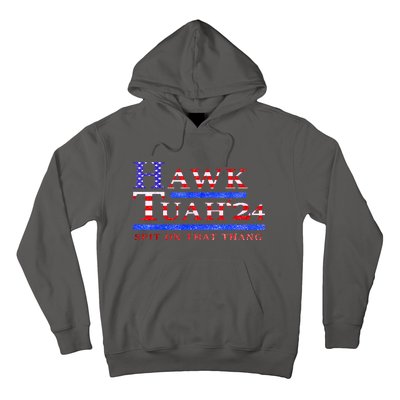 Hawk Tush 24 Spit On That Thing Gift Hoodie