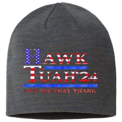 Hawk Tush 24 Spit On That Thing Gift Sustainable Beanie