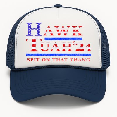 Hawk Tush 24 Spit On That Thing Gift Trucker Hat