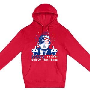 Hawk Tuah 24 Spit On That Thang Hawk Tush For President 2024 Election Parody Premium Pullover Hoodie