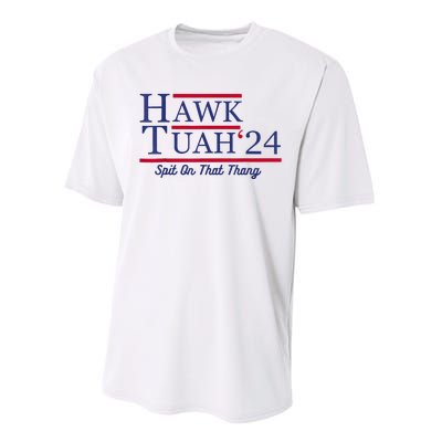 Hawk Tuah 24 Spit On That Thang Performance Sprint T-Shirt