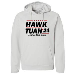 Hawk Tuah 24 Spit On That Thang Hawk Tush For President 2024 Election Parody Performance Fleece Hoodie