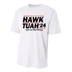 Hawk Tuah 24 Spit On That Thang Hawk Tush For President 2024 Election Parody Performance Sprint T-Shirt