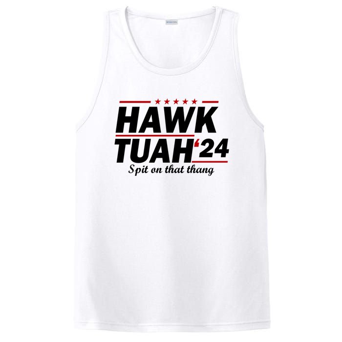 Hawk Tuah 24 Spit On That Thang Hawk Tush For President 2024 Election Parody PosiCharge Competitor Tank