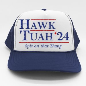 Hawk Tuah 24 Spit On That Thang Trucker Hat