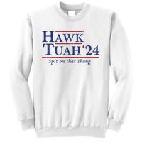 Hawk Tuah 24 Spit On That Thang Sweatshirt