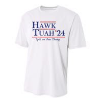 Hawk Tuah 24 Spit On That Thang Performance Sprint T-Shirt