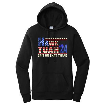 Hawk Tuah 24 Spit On That Thang Funny Saying Women's Pullover Hoodie