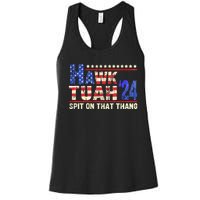 Hawk Tuah 24 Spit On That Thang Funny Saying Women's Racerback Tank