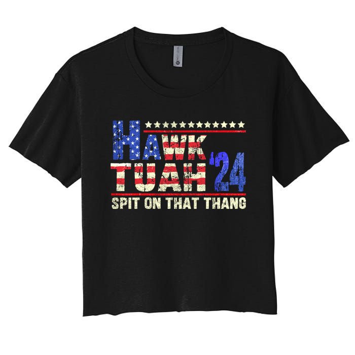 Hawk Tuah 24 Spit On That Thang Funny Saying Women's Crop Top Tee