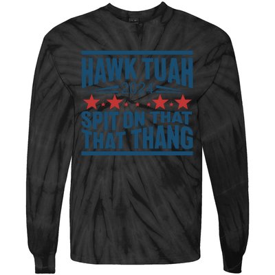 Hawk Tuah 2024 Meme Tie-Dye Long Sleeve Shirt