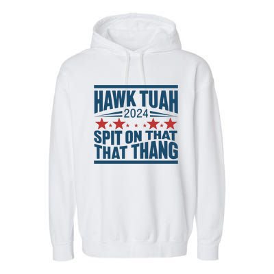 Hawk Tuah 2024 Meme Garment-Dyed Fleece Hoodie