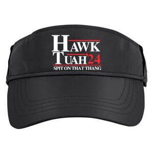 Hawk Tuah 24 Spit On That Thang Hawk Tush For President 2024 Election Parody Adult Drive Performance Visor