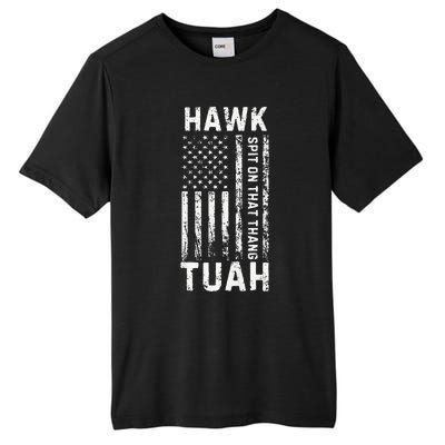 Hawk Tauh 24 Spit On That Thang Presidential Candidate Tall Fusion ChromaSoft Performance T-Shirt