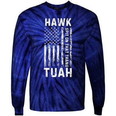 Hawk Tauh 24 Spit On That Thang Presidential Candidate Tie-Dye Long Sleeve Shirt