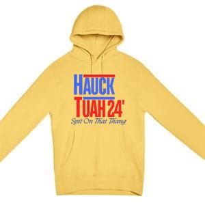 Hauck Tuah 24 Spit On That Thang Premium Pullover Hoodie