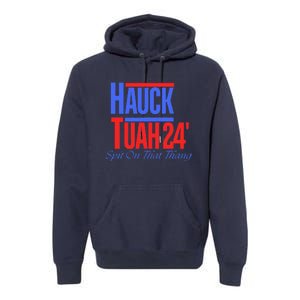 Hauck Tuah 24 Spit On That Thang Premium Hoodie