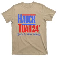 Hauck Tuah 24 Spit On That Thang T-Shirt