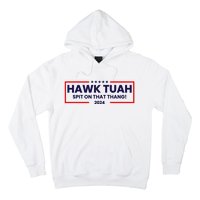 Hawk Tuah 24 Spit On That Thang Funny Saying Hoodie