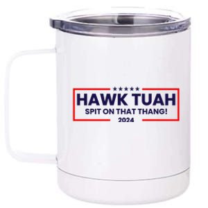 Hawk Tuah 24 Spit On That Thang Funny Saying 12 oz Stainless Steel Tumbler Cup