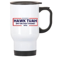 Hawk Tuah 24 Spit On That Thang Funny Saying Stainless Steel Travel Mug