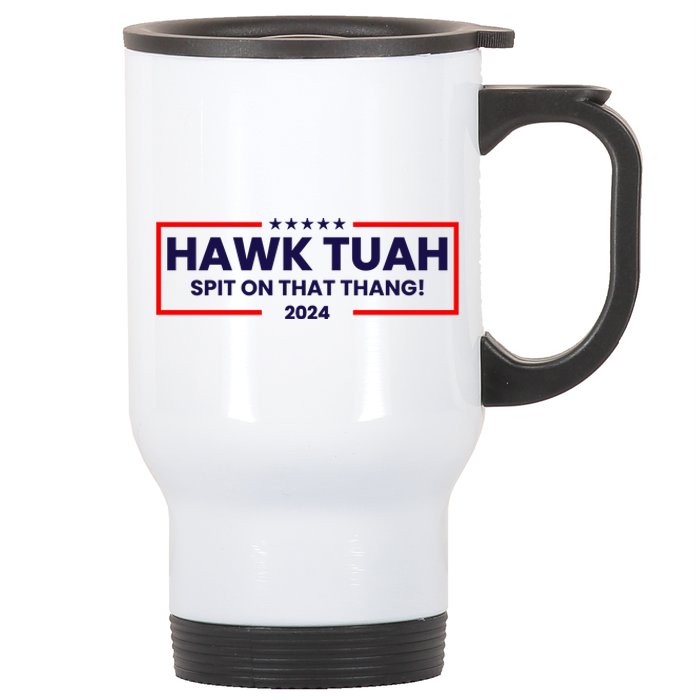 Hawk Tuah 24 Spit On That Thang Funny Saying Stainless Steel Travel Mug