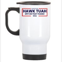 Hawk Tuah 24 Spit On That Thang Funny Saying Stainless Steel Travel Mug