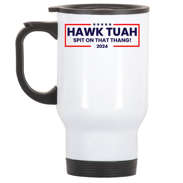 Hawk Tuah 24 Spit On That Thang Funny Saying Stainless Steel Travel Mug