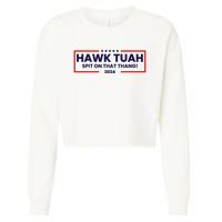 Hawk Tuah 24 Spit On That Thang Funny Saying Cropped Pullover Crew