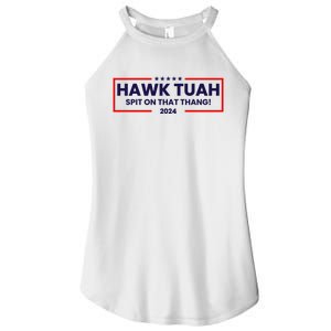 Hawk Tuah 24 Spit On That Thang Funny Saying Women's Perfect Tri Rocker Tank