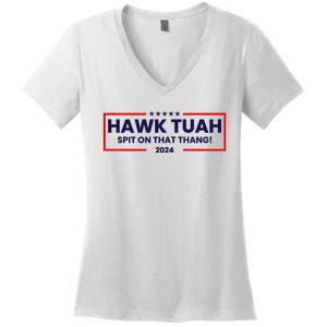 Hawk Tuah 24 Spit On That Thang Funny Saying Women's V-Neck T-Shirt